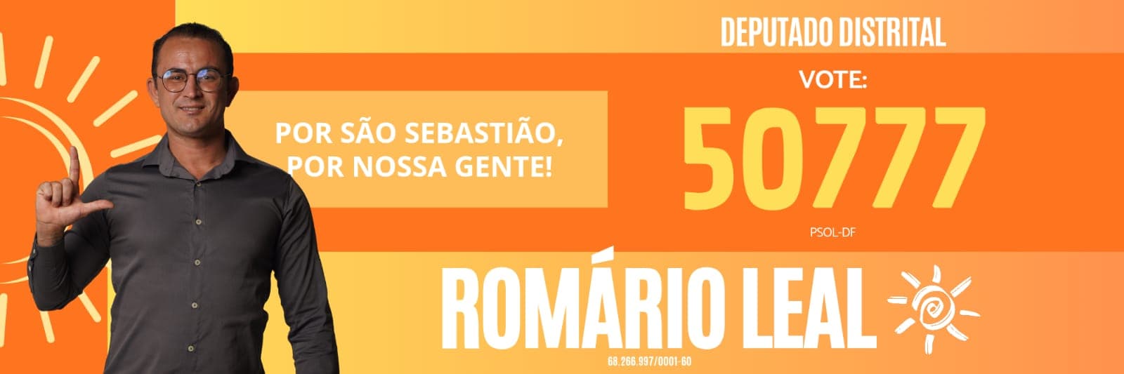 Banner oficial da campanha de Romário Leal, candidato a Deputado Distrital pelo PSOL, número 50 777.